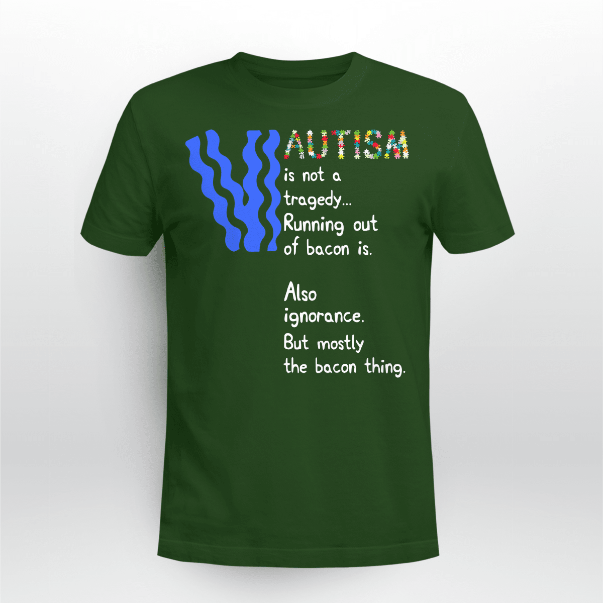 Autism is not a tragedy The Autism T-Shirt, Gift for People with Depression,