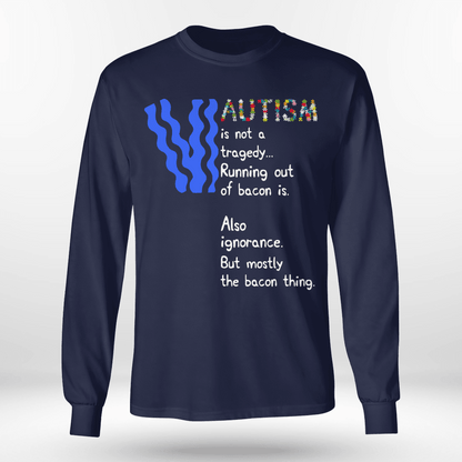 Autism is not a tragedy The Autism T-Shirt, Gift for People with Depression,
