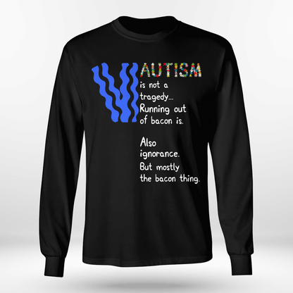 Autism is not a tragedy The Autism T-Shirt, Gift for People with Depression,