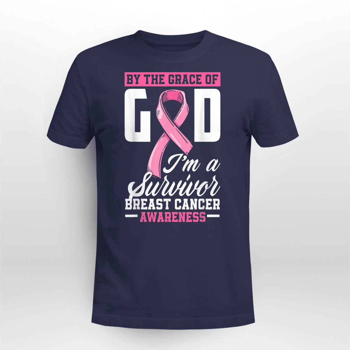 By The Grace God I'm A Survivor Breast Cancer Awareness T-Shirt, Special Gift for Breast Cancer Warrior