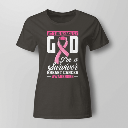 By The Grace God I'm A Survivor Breast Cancer Awareness T-Shirt, Special Gift for Breast Cancer Warrior