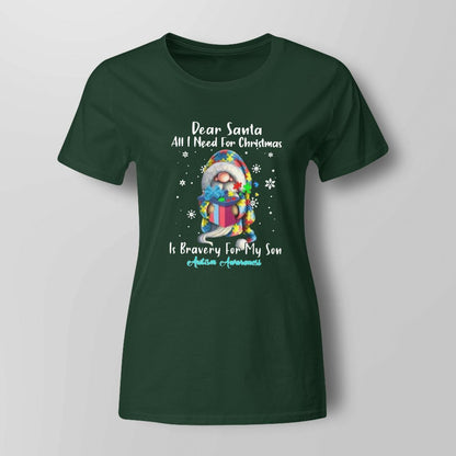 Dear Santa All I Need For Christmas Is very For My Son The Autism T-Shirt, Gift for People with Depression,