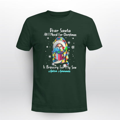 Dear Santa All I Need For Christmas Is very For My Son The Autism T-Shirt, Gift for People with Depression,