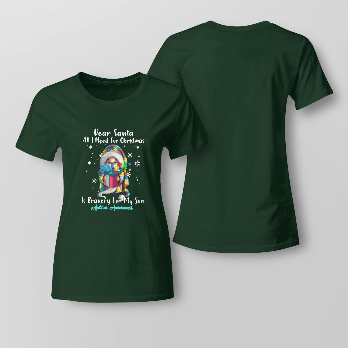 Dear Santa All I Need For Christmas Is very For My Son The Autism T-Shirt, Gift for People with Depression,