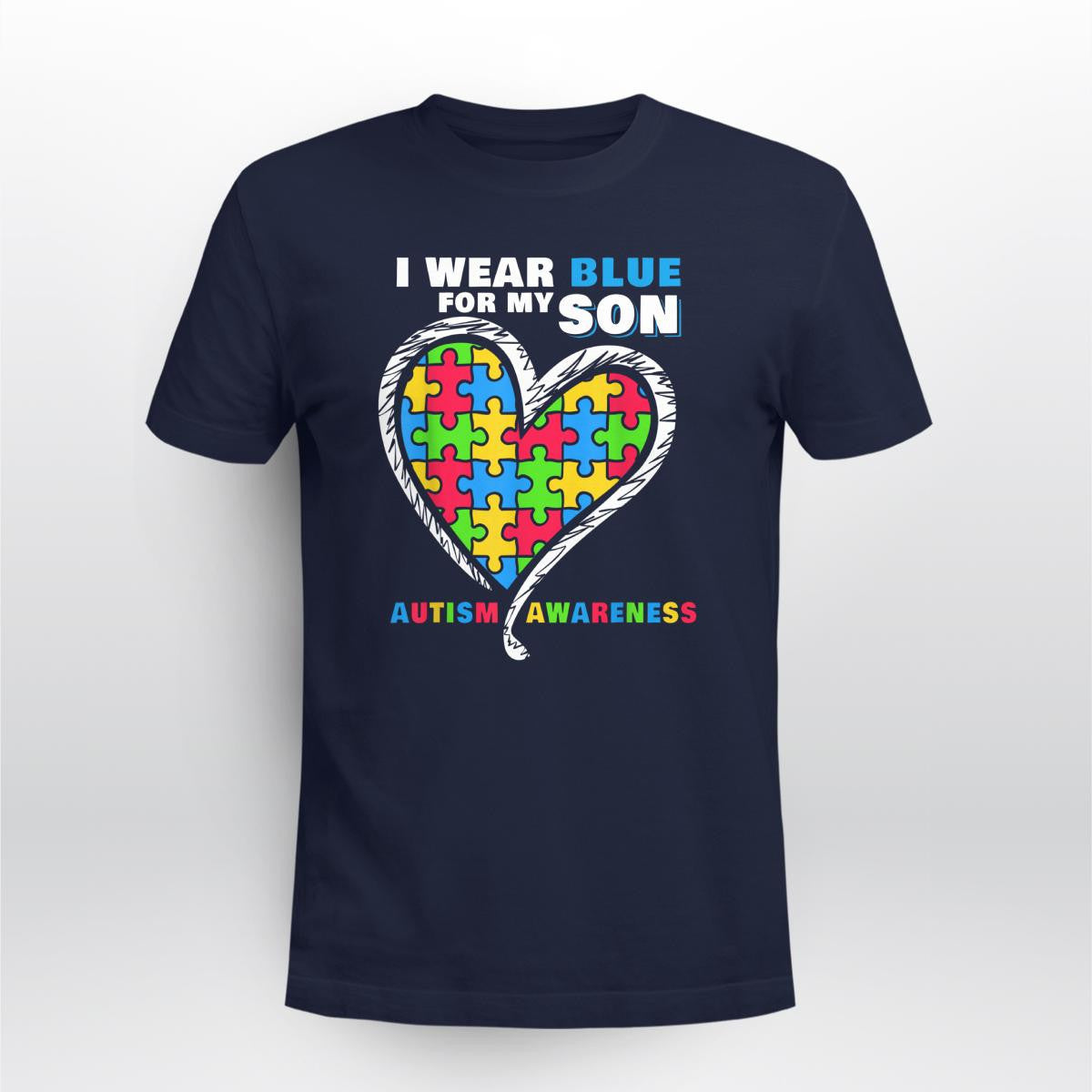 I Wear Blue For My Son The Autism T-Shirt, Gift for People with Depression,
