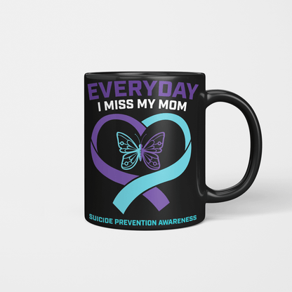 Everyday I Miss My Mom 2322