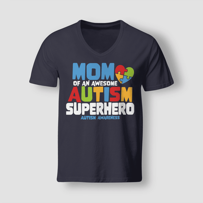 Mom Of An Awesome Autism Superhero Unisex T-Shirt 2324