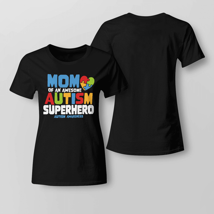 Mom Of An Awesome Autism Superhero Unisex T-Shirt 2324