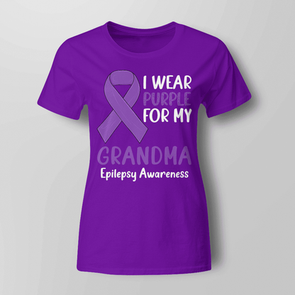 I Wear Purple For My Grandma Epilepsy Awareness Unisex T-Shirt 2323
