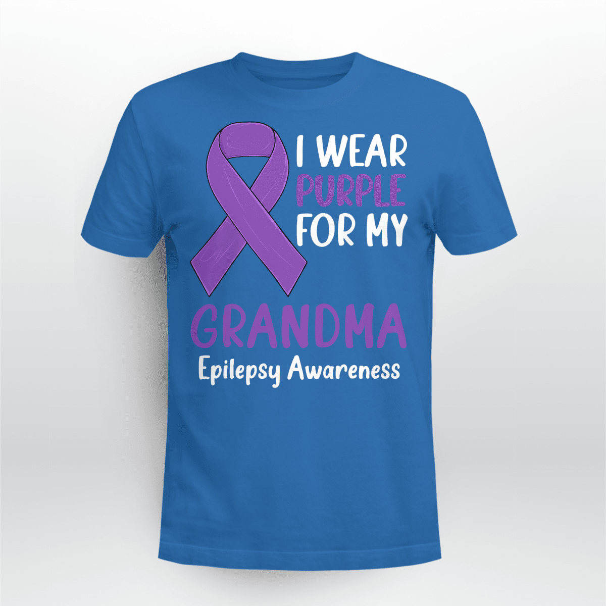 I Wear Purple For My Grandma Epilepsy Awareness Unisex T-Shirt 2323