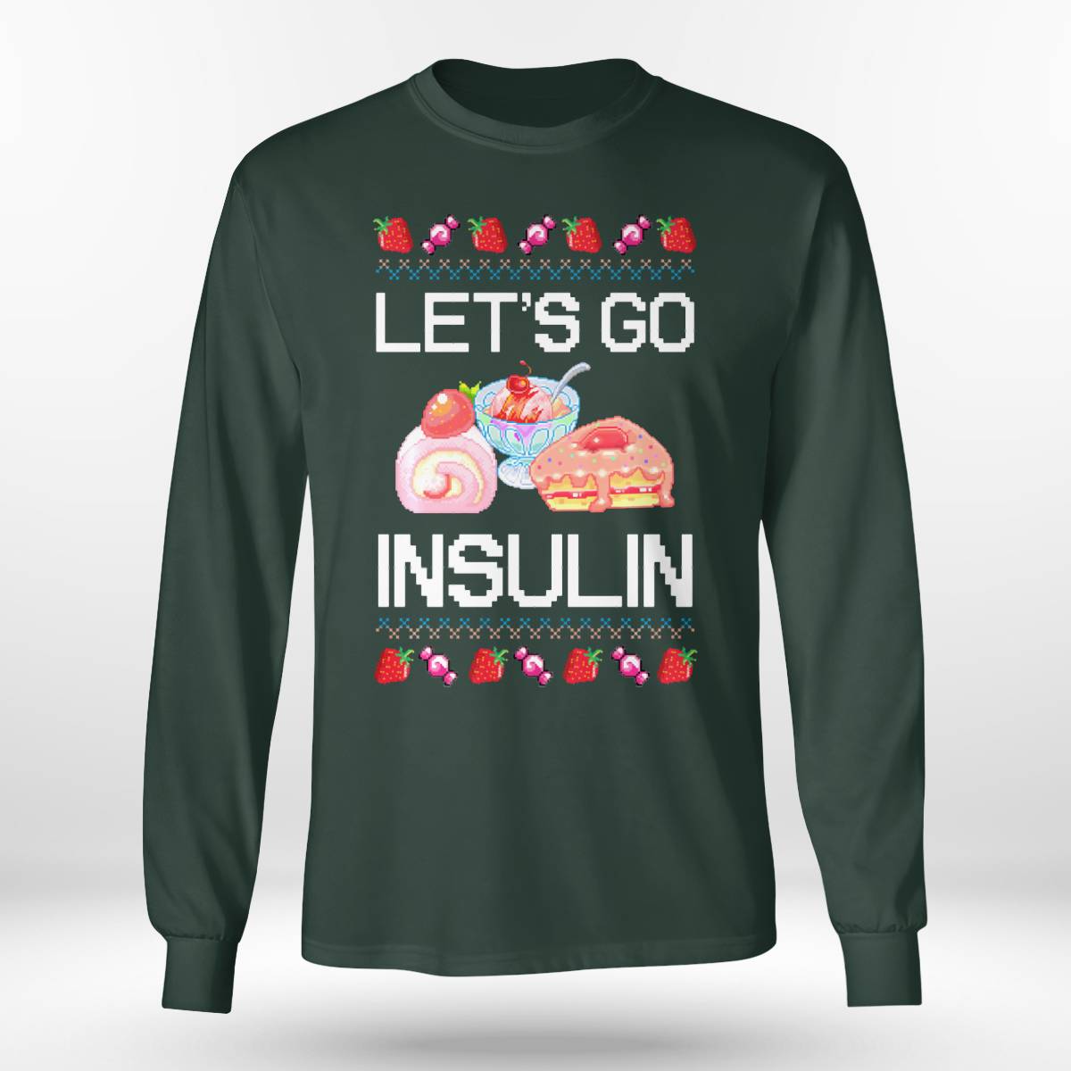 Diabetes Awareness Let's Go Insulin Ugly Christmas Dab2345