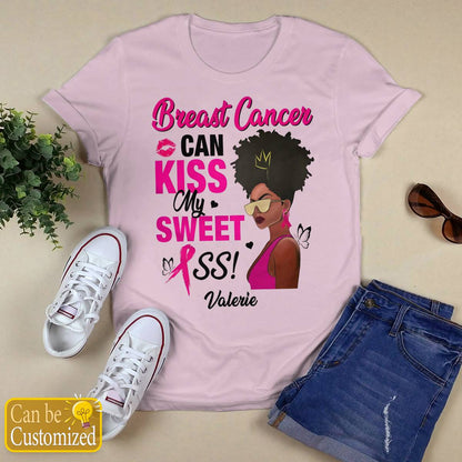 Breast Cancer Can Kiss My Sweet Ass Brc2346