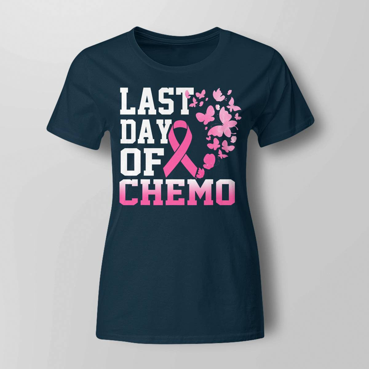 Womens Last Day Of Chemo Pink Breast Cancer Awareness Brc2344