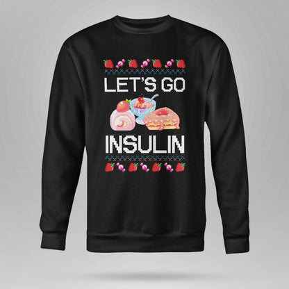 Diabetes Awareness Let's Go Insulin Ugly Christmas Dab2345