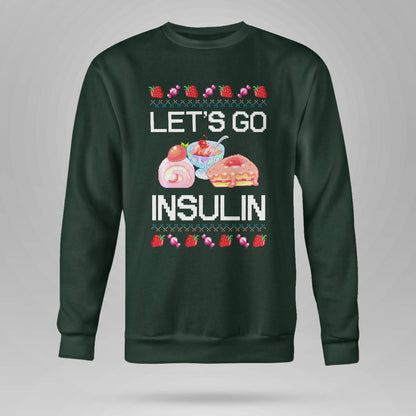 Diabetes Awareness Let's Go Insulin Ugly Christmas Dab2345