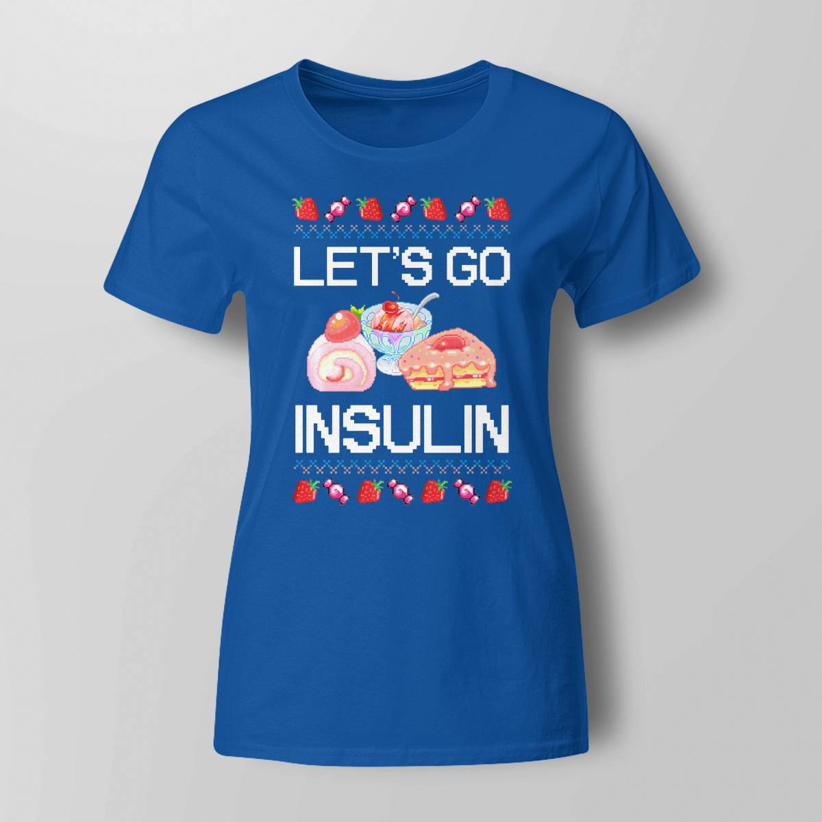 Diabetes Awareness Let's Go Insulin Ugly Christmas Dab2345