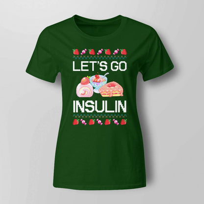 Diabetes Awareness Let's Go Insulin Ugly Christmas Dab2345