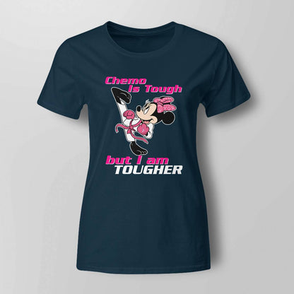 Chemo Is Tough But I Am Tougher Brc2347