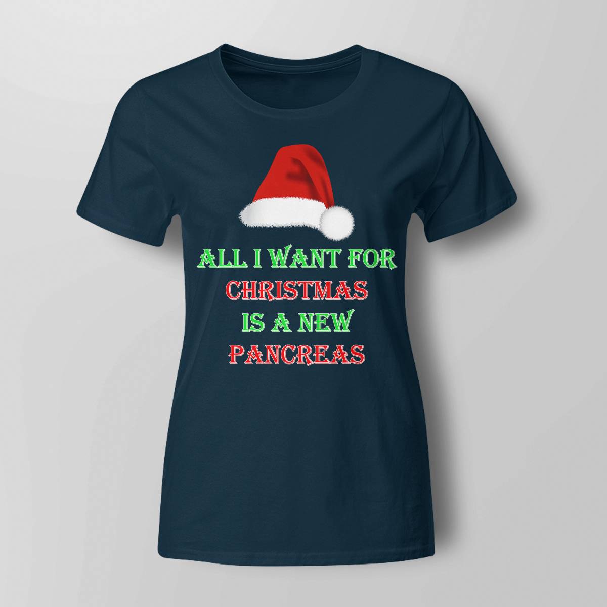All I Want For Christmas New Pancreas Diabetes Awareness Dab2345