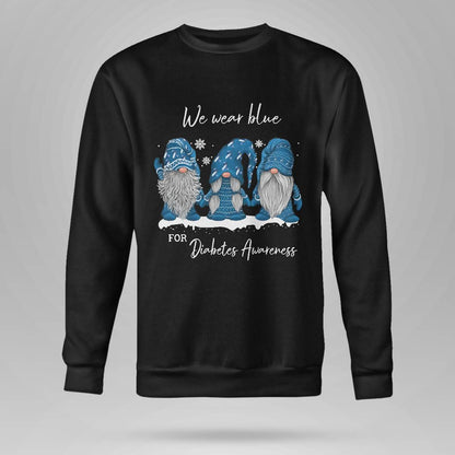 We Wear Blue For Diabetes Awareness Blue Gnome Dab2345