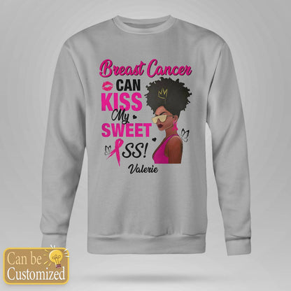 Breast Cancer Can Kiss My Sweet Ass Brc2346
