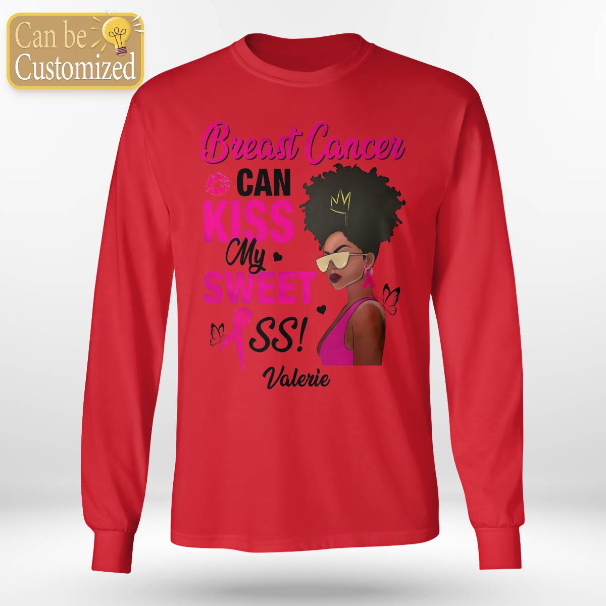 Breast Cancer Can Kiss My Sweet Ass Brc2346