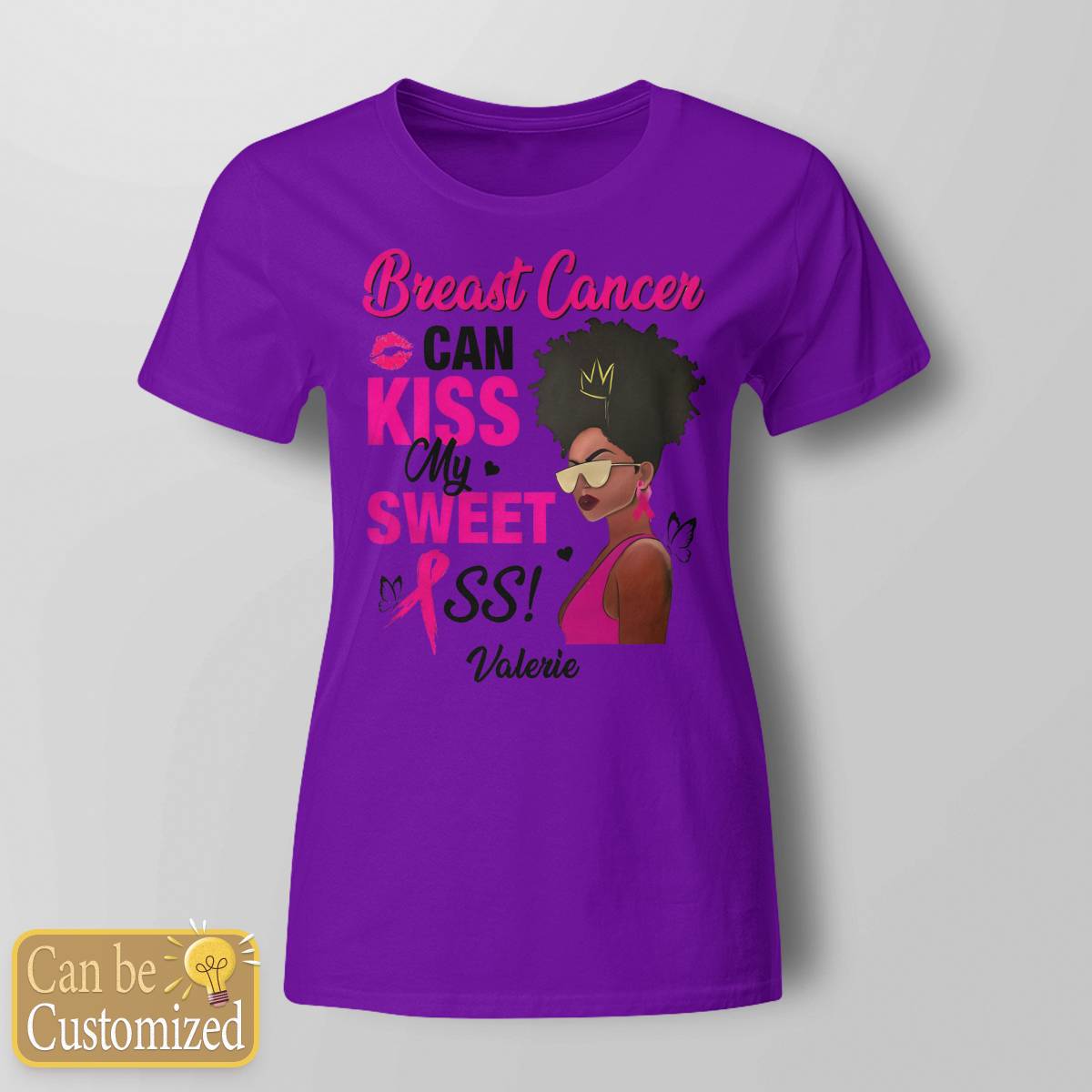 Breast Cancer Can Kiss My Sweet Ass Brc2346