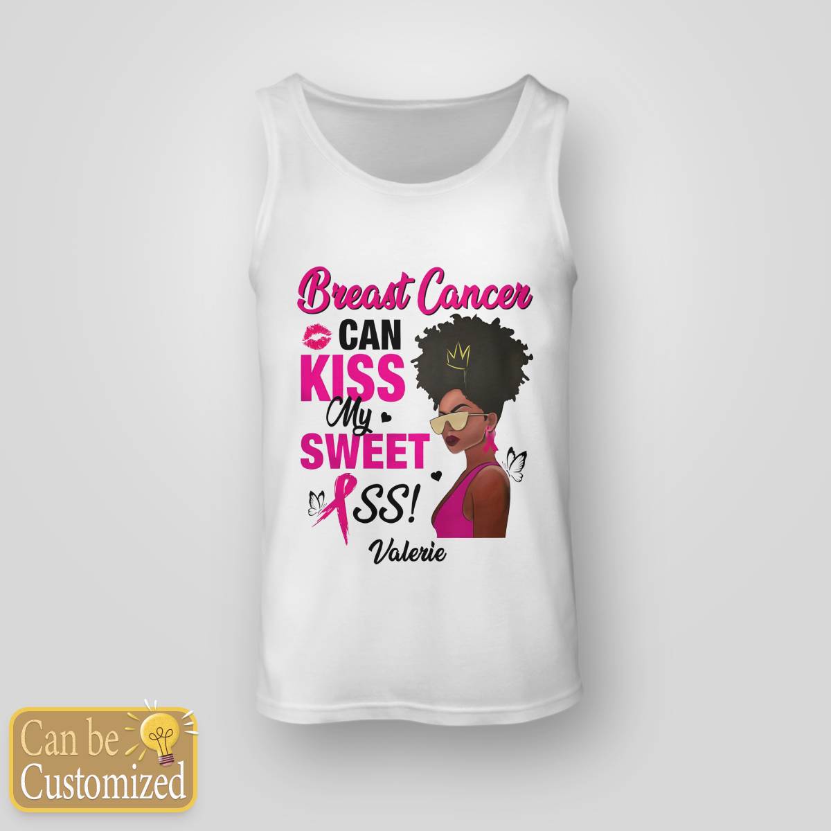 Breast Cancer Can Kiss My Sweet Ass Brc2346