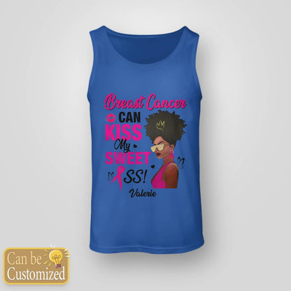Breast Cancer Can Kiss My Sweet Ass Brc2346