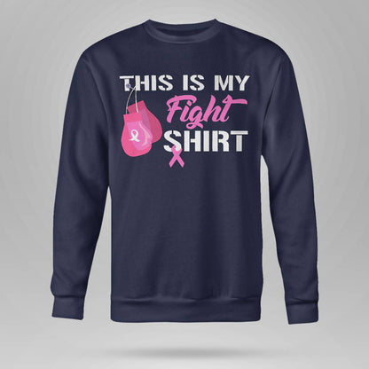 This Is My Fight Breast Cancer Fighter Believe Shirts Brc2344