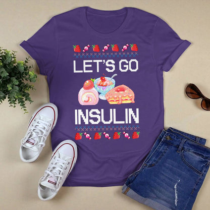 Diabetes Awareness Let's Go Insulin Ugly Christmas Dab2345
