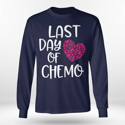 Womens Last Day of Chemo Breast Cancer Survivor Brc2344