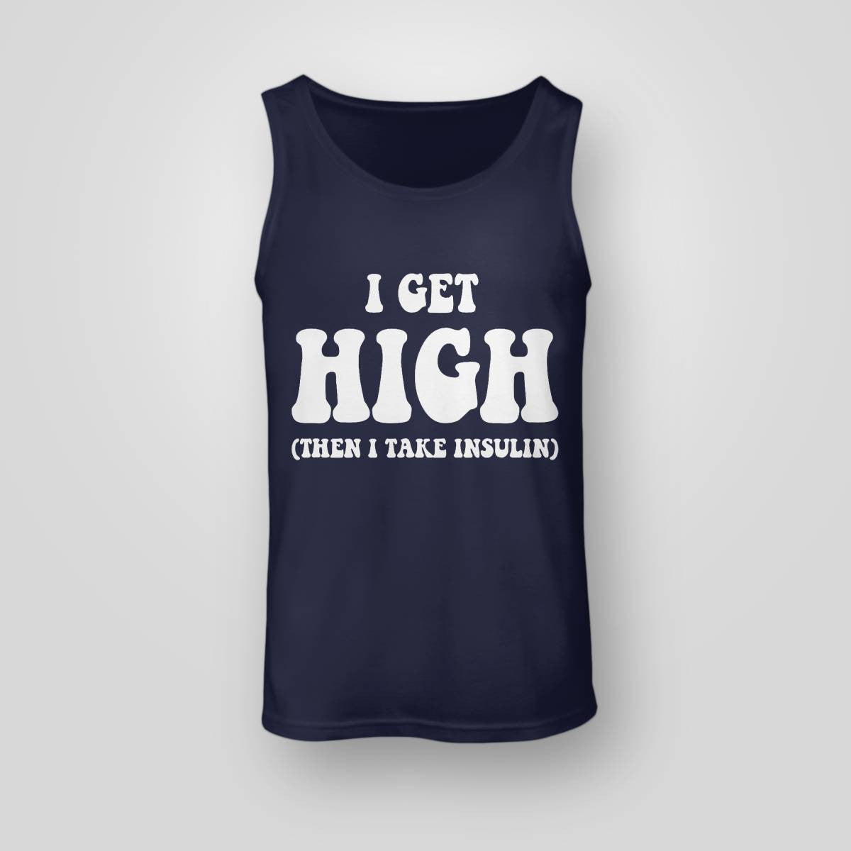 Funny Type 1 Type 2 Diabetes Diabetic Gifts Get High Insulin Dab2345