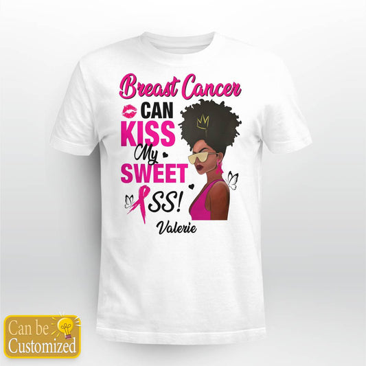Breast Cancer Can Kiss My Sweet Ass Brc2346
