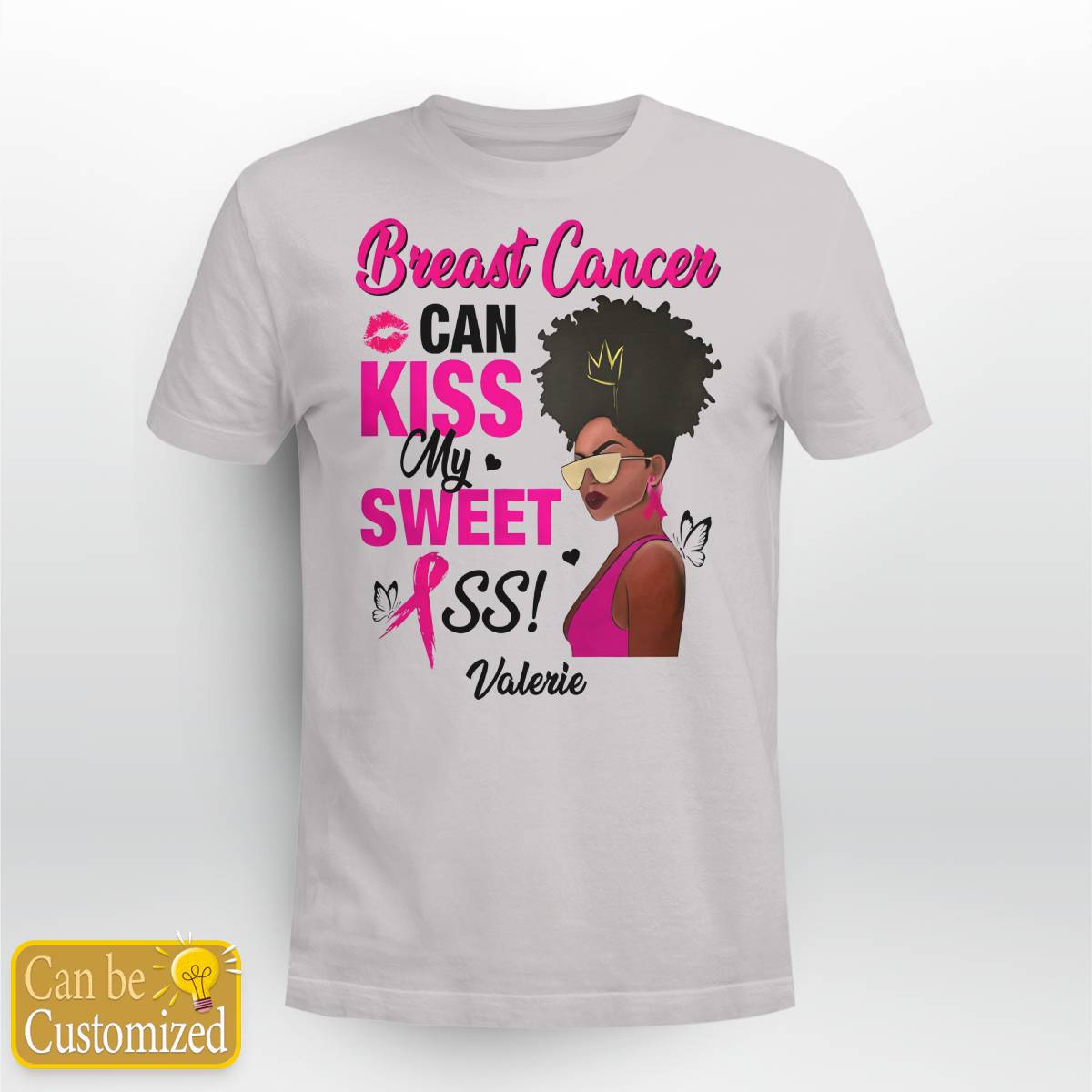 Breast Cancer Can Kiss My Sweet Ass Brc2346